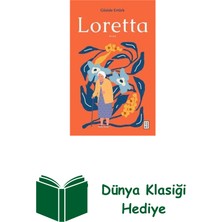 Ketebe Loretta + Dünya Klasiği Hediye