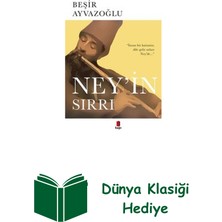 Kapı Yayınları Ney'in Sırrı + Dünya Klasiği Hediye