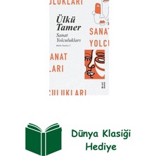 Ketebe Sanat Yolculukları - Bütün Yazıları 2 + Dünya Klasiği Hediye