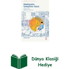 Ketebe Edebiyatın Iyileştirici Gücü + Dünya Klasiği Hediye