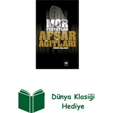 Ötüken Neşriyat Afşar Ağıtları - Mor Feryatlar + Dünya Klasiği Hediye