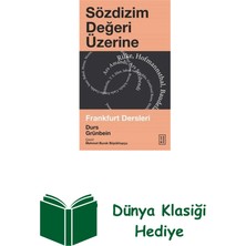 Ketebe Sözdizim Değeri Üzerine - Frankfurt Dersleri + Dünya Klasiği Hediye