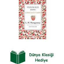 Koridor Yayıncılık Yeşilin Kızı Anne 7 - Gökkuşağı Vadisi-Bez Ciltli + Dünya Klasiği Hediye