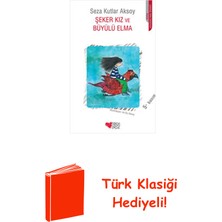 Can Çocuk Yayınları Şeker Kız ve Büyülü Elma + Türk Klasiği Hediye