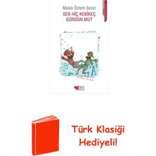Can Çocuk Yayınları Sen Hiç Kebikeç Gördün Mü? + Türk Klasiği Hediye