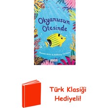 Ketebe Okyanusun Ötesinde + Türk Klasiği Hediye