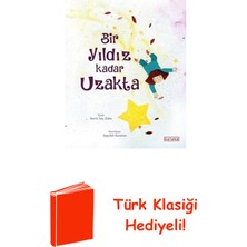 Ketebe Bir Yıldız Kadar Uzakta + Türk Klasiği Hediye