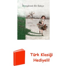 Ketebe Rengarenk Bir Bahçe + Türk Klasiği Hediye