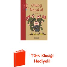 Ketebe Onbaşı Nezahat ve Kızlı Alay-Kahramanlar + Türk Klasiği Hediye