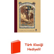 Karnaval Ucubeleri - Talihsiz Serüvenler Dizisi... + Türk Klasiği Hediye
