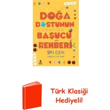 Doğan Çocuk Doğa Dostunun Başucu Rehberi + Türk Klasiği Hediye
