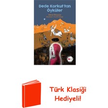 Can Çocuk Yayınları Dede Korkut'tan Öyküler + Türk Klasiği Hediye