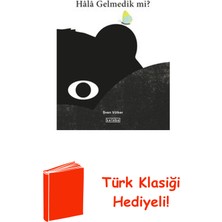 Ketebe Hala Gelmedik Mi? + Türk Klasiği Hediye