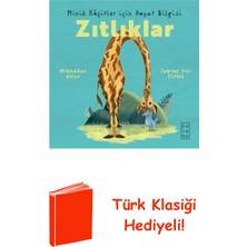 Ketebe Zıtlıklar - Minik Kaşifler Için Hayat Bilgisi + Türk Klasiği Hediye
