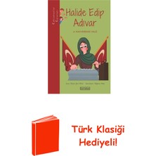 Ketebe Halide Edip Adıvar ve Kahverengi Valiz - Kahram... + Türk Klasiği Hediye