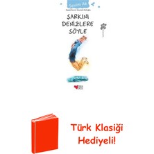 Can Çocuk Yayınları Şarkını Denizlere Söyle + Türk Klasiği Hediye