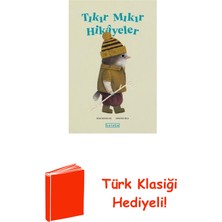 Ketebe Tıkır Mıkır Hikayeler + Türk Klasiği Hediye