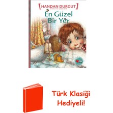 Can Çocuk Yayınları En Güzel Bir Yer + Türk Klasiği Hediye