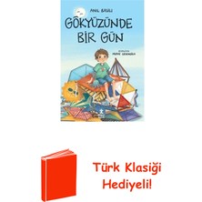 Doğan Çocuk Gökyüzünde Bir Gün + Türk Klasiği Hediye