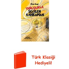 Ketebe Yanlışlıkla Seçilen Kahraman + Türk Klasiği Hediye