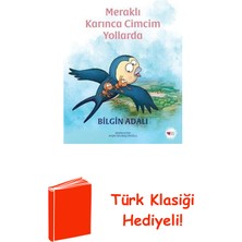 Can Çocuk Yayınları Meraklı Karınca Cimcim Yollarda + Türk Klasiği Hediye