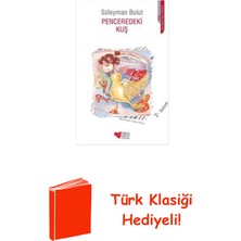 Can Çocuk Yayınları Penceredeki Kuş + Türk Klasiği Hediye