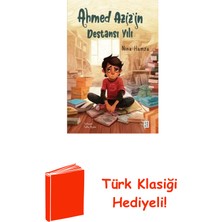 Ketebe Ahmed Aziz'in Destansı Yılı + Türk Klasiği Hediye
