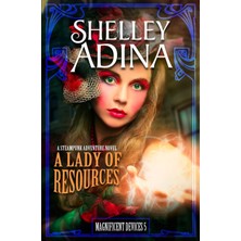 Step Kitap A Lady Of Resources - Magnificent Devices: Vol.5