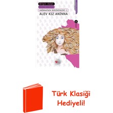 Can Çocuk Yayınları Aninna'nın Serüvenleri 1 - Alev Kız Aninna + Türk Klasiği Hediye