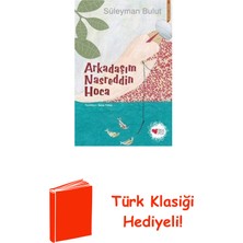 Can Çocuk Yayınları Arkadaşım Nasreddin Hoca + Türk Klasiği Hediye