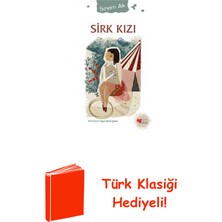 Can Çocuk Yayınları Sirk Kızı + Türk Klasiği Hediye