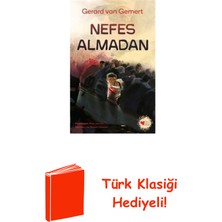 Can Çocuk Yayınları Nefes Almadan + Türk Klasiği Hediye
