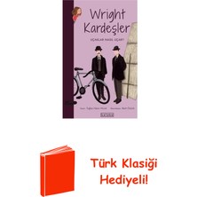 Ketebe Wright Kardeşler-Uçaklar Nasıl Uçar? Parlak Fik... + Türk Klasiği Hediye