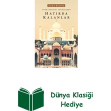 Ketebe Hatırda Kalanlar-Coğrafyamızı Adımlarken + Dünya Klasiği Hediye