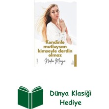 Destek Yayınları Kendinle Mutluysan Kimseyle Derdin Olmaz + Dünya Klasiği Hediye