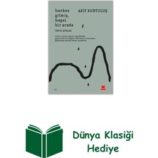Kırmızı Kedi Yayınevi Herkes Gitmiş Hepsi Bir Arada + Dünya Klasiği Hediye