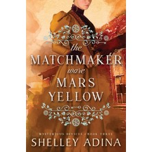 Step Kitap The Matchmaker Wore Mars Yellow - Mysterious Devices: Vol.3