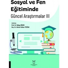 Akademisyen Kitabevi Sosyal ve Fen Eğitiminde Güncel Araştırmalar Iıı