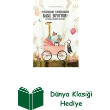 Ketebe Hayvanlar Yavrularını Nasıl Büyütür? Hayvanlar ... + Dünya Klasiği Hediye