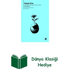 Ayrıntı Yayınları Hayat Kısa - Daha Anlamlı Bir Hayat Için Kısa B... + Dünya Klasiği Hediye