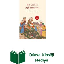 Kapı Yayınları Bir Şeyhin Aşk Hikayesi: Menakıb-I Şeyh San'ani... + Dünya Klasiği Hediye