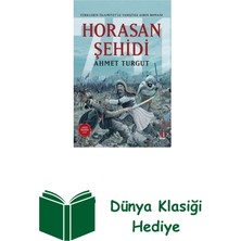 Kapı Yayınları Horasan Şehidi - Türklerin Islamiyetle Tanıştığ... + Dünya Klasiği Hediye