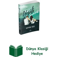 Ephesus Yayınları Yeşili Sevmek + Dünya Klasiği Hediye