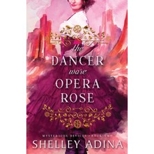 Step Kitap The Dancer Wore Opera Rose - Mysterious Devices: Vol.2