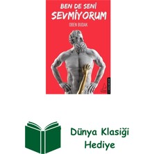 Destek Yayınları Ben De Seni Sevmiyorum + Dünya Klasiği Hediye