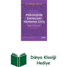 Psikolojide Deneysel Yönteme Giriş-Vaka Yaklaşımı + Dünya Klasiği Hediye