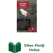Ayrıntı Yayınları Karnavaldan Romana + Dünya Klasiği Hediye