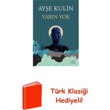 Everest Yayınları Yarın Yok + Türk Klasiği Hediye