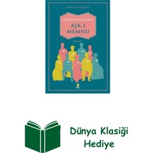 Kapı Yayınları Aşk-I Memnu-Ölümsüz Klasikler + Dünya Klasiği Hediye