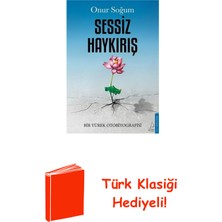 Destek Yayınları Sessiz Haykırış + Türk Klasiği Hediye